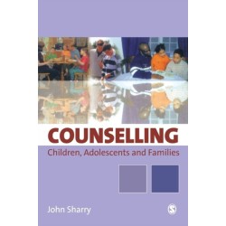 Counselling Children, Adolescents and Families: A Strengths-Based Approach