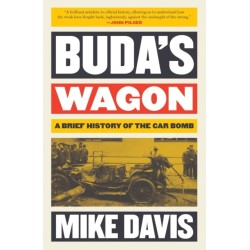 Buda's Wagon: A Brief History of the Car Bomb