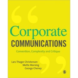 Corporate Communications: Convention, Complexity and Critique