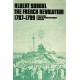 The French Revolution 1789-1799, Vol 2: From the Jacobin Dictatorship to Napoleon
