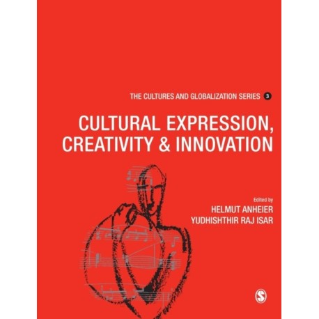 Cultures and Globalization: Cultural Expression, Creativity and Innovation