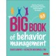 The Big Book of Behavior Management, K-5: Positive, Proactive, Prosocial Interventions and Prevention Strategies
