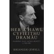 Her a Hawl Cyfieithu Dramau: Saunders Lewis, Samuel Beckett a Moliere