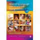 Developing Language and Literacy with Young Children