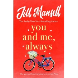 You And Me, Always: An uplifting novel of love and friendship