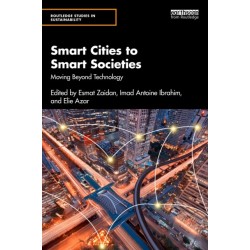 Smart Cities to Smart Societies: Moving Beyond Technology