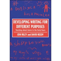 Developing Writing for Different Purposes: Teaching about Genre in the Early Years