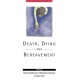 Death, Dying and Bereavement