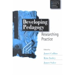 Developing Pedagogy: Researching Practice