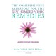 The Comprehensive Repertory for the New Homeopathic Remedies: A Guide to Strategic Prescribing