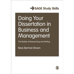 Doing Your Dissertation in Business and Management: The Reality of Researching and Writing