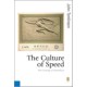The Culture of Speed: The Coming of Immediacy