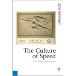 The Culture of Speed: The Coming of Immediacy