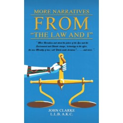 More Narratives from “The Law and I”