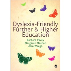 Dyslexia-Friendly Further and Higher Education