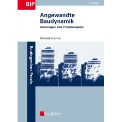 Angewandte Baudynamik: Grundlagen und Praxisbeispiele