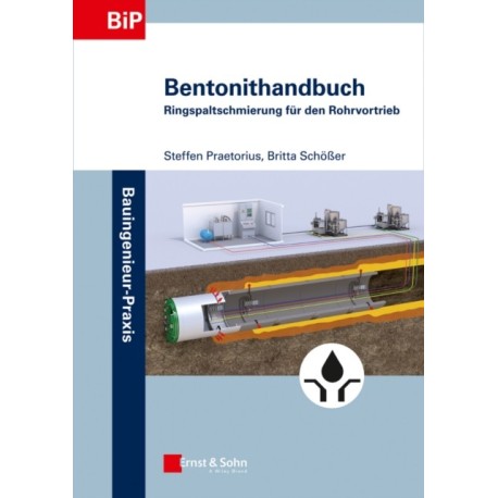 Bentonithandbuch: Ringspaltschmierung fur den Rohrvortrieb