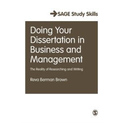 Doing Your Dissertation in Business and Management: The Reality of Researching and Writing