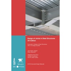 Design of Joints in Steel Structures: Eurocode 3: Design of Steel Structures- Part 1-8 Design of Joints, UK Edition