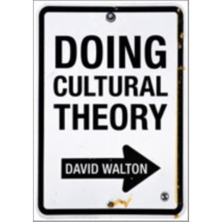 Doing Cultural Theory