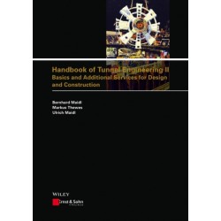 Handbook of Tunnel Engineering II: Basics and Additional Services for Design and Construction