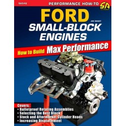 Ford Small-Block Engines: How to Build Max Performance