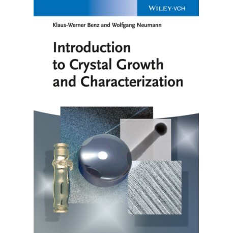 Introduction to Crystal Growth and Characterization