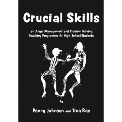 Crucial Skills: An Anger Management and Problem Solving Teaching Programme for High School Students