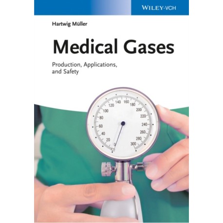 Medical Gases: Production, Applications, and Safety