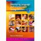 Developing Language and Literacy with Young Children