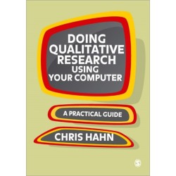 Doing Qualitative Research Using Your Computer: A Practical Guide