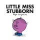 Little Miss Stubborn