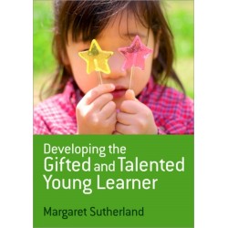 Developing the Gifted and Talented Young Learner