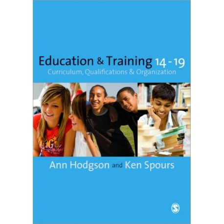 Education and Training 14-19: Curriculum, Qualifications and Organization