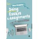 Doing Essays and Assignments: Essential Tips for Students