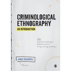 Criminological Ethnography: An Introduction