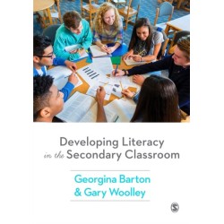 Developing Literacy in the Secondary Classroom