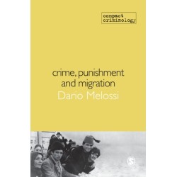 Crime, Punishment and Migration