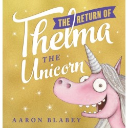 The Return of Thelma the Unicorn