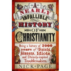A Nearly Infallible History of Christianity