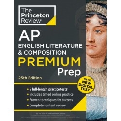 Princeton Review AP English Literature & Composition Premium Prep: 5 Practice Tests + Digital Practice Online + Content Review