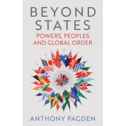 Beyond States: Powers, Peoples and Global Order