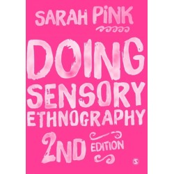 Doing Sensory Ethnography