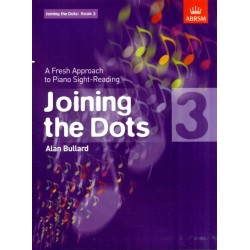 Joining the Dots, Book 3 (Piano): A Fresh Approach to Piano Sight-Reading