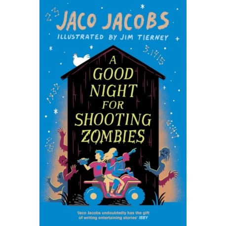 A Good Night for Shooting Zombies: with glow-in-the-dark cover