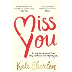 Miss You: The Wildly Romantic Richard & Judy Book Club Pick