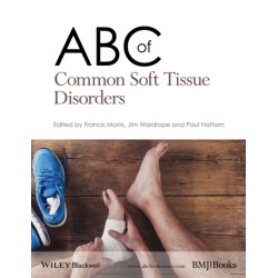 ABC of Common Soft Tissue Disorders