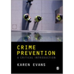 Crime Prevention: A Critical Introduction