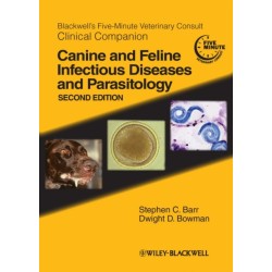 Blackwell's Five-Minute Veterinary Consult Clinical Companion: Canine and Feline Infectious Diseases and Parasitology
