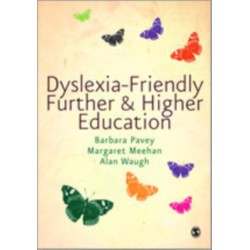 Dyslexia-Friendly Further and Higher Education